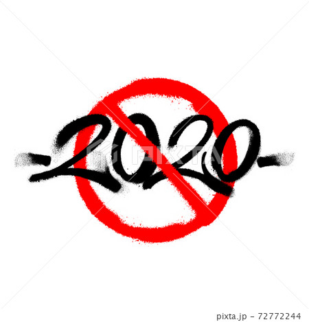 Cross out sprayed 2020 tag graffiti with overspray in black over white. Vector illustration. 72772244