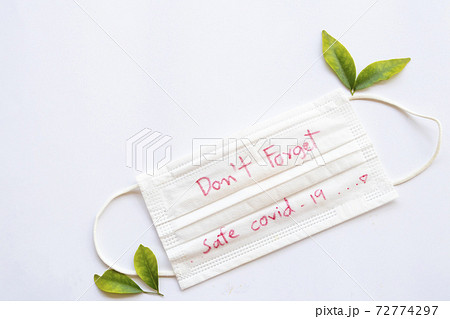 don't forget safe covid 19 handwriting white mask prevent infection don't forget safe covid 19 handwriting white mask prevent infection 72774297