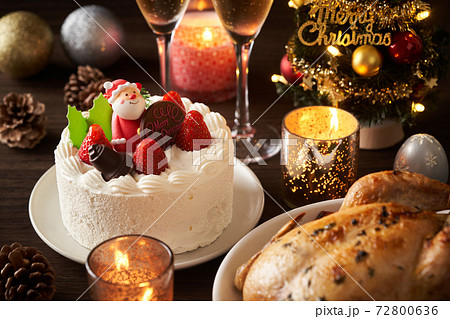 クリスマスケーキとローストチキン クリスマスケーキとローストチキン 72800636