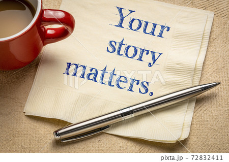 Your story matters Your story matters 72832411