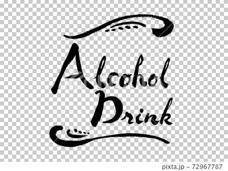 Handwritten letters Alcohol Drink Handwritten letters Alcohol Drink 72967787