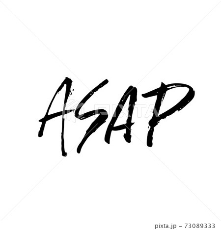 ASAP. Modern dry brush lettering. Vector illustration. 73089333