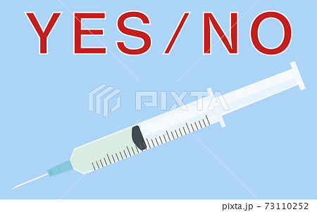 ワクチン接種のイラスト 液体の入った注射器とyes Noの文字のイラスト素材