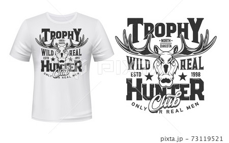 Tshirt print with moose, mascot for hunter club Tshirt print with moose, mascot for hunter club 73119521