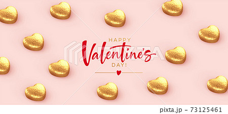 Background for Valentines Day banner, poaster, postcard made of heart-shaped chocolates wrapped in gold foil with the inscription Happy Valentines Day on a pink background. Vector illustration 73125461