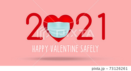 Happy Valentine day Quarantine Safe, wear mask and Stay at home Protect Corona Virus lettering quote graphic design. Background Vector Illustration. 73126261