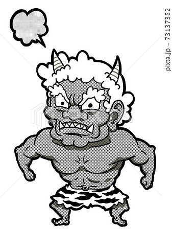 節分の鬼が怒っている モノクロ 73137352