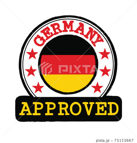Vector Stamp of Approved logo with Germany Flag in the round shape on the center. 73153667