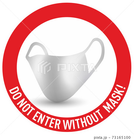 Vector red circle sign with text Do not enter without a mask on. Character with white face mask. Isolated on white background. 73165100