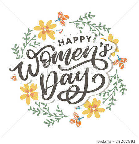 Happy Women's Day handwritten lettering. Modern vector hand drawn calligraphy with abstract flowers for your greeting card design 73267993