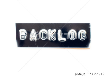 Embossed letter in word backlog on black banner with white background 73354215