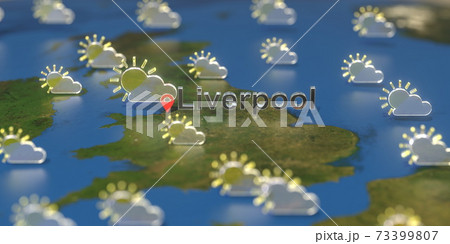 Partly cloudy weather icons near Liverpool city on the map, weather forecast related 3D rendering 73399807