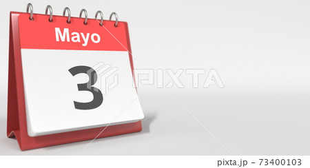 May 3 date written in Spanish on the flip calendar, 3d rendering 73400103