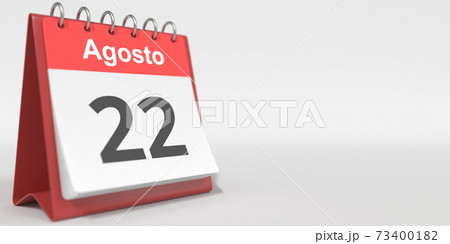 August 22 date written in Spanish on the flip calendar, 3d rendering 73400182