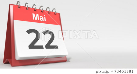 May 22 date written in French on the flip calendar page, 3d rendering May 22 date written in French on the flip calendar page, 3d rendering 73401391
