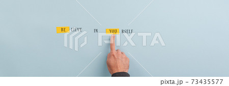 Believe in yourself sign Believe in yourself sign 73435577