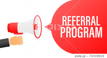 Hand holding megaphone with Referral Program. 73439020