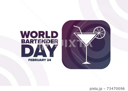 World Bartender Day. February 24. Holiday concept. Template for background, banner, card, poster 73470096