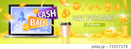 Cash back vector money saving, return finance banner with laptop screen, dollar coins shower cup Cash back vector money saving, return finance banner with laptop screen, dollar coins shower cup 73557179