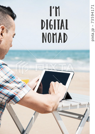 man using a tablet and text I am digital nomad man using a tablet and text I am digital nomad 73594171