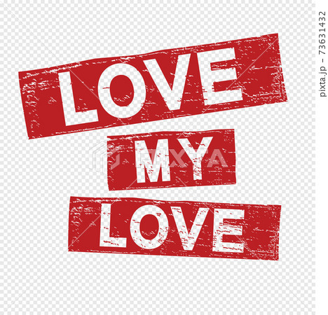 Grunge My Love square red rubber seal stamp on transparent background. Retro Icon for design. Love sign - Vector Grunge My Love square red rubber seal stamp on transparent background. Retro Icon for design. Love sign - Vector 73631432