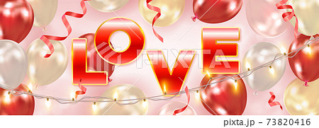 Valentines Day background with realistic air balloons, hearts, inscription Love. Vector greeting card, invitation or banner template 73820416