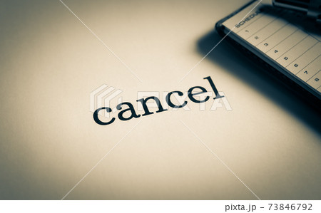 キャンセル　cancel　取り消し　使用中止 73846792