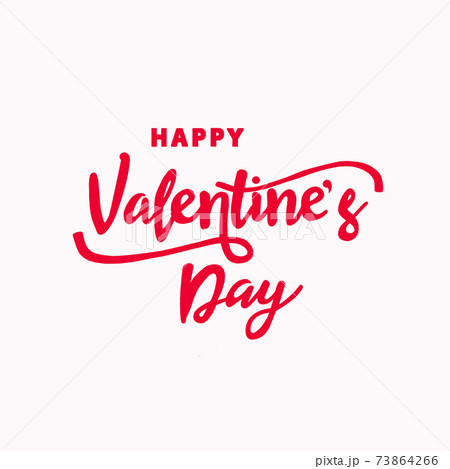 Happy Valentines Day lettering on white background. Valentines Day greeting card and banner. 73864266