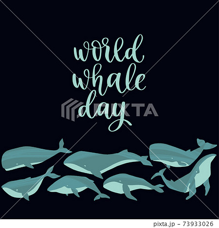 World Whale Day. Vector hand drawn whale and lettering in trendy flat style. 73933026