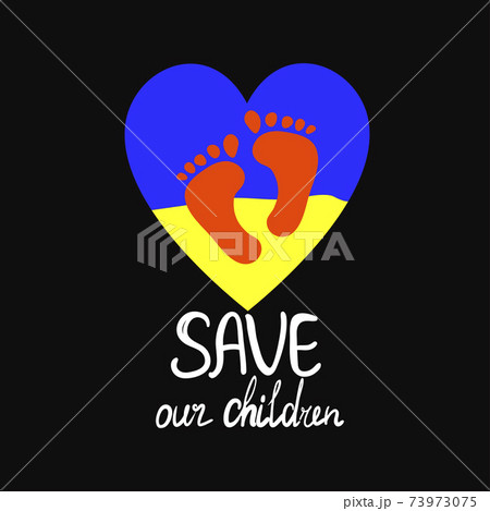 Child protection and flag Ukraine heart icon on black background. Save our children text. Concept of protect child, poster or banner for save child. Vector Child protection and flag Ukraine heart icon on black background. Save our children text. Concept of protect child, poster or banner for save child. Vector 73973075