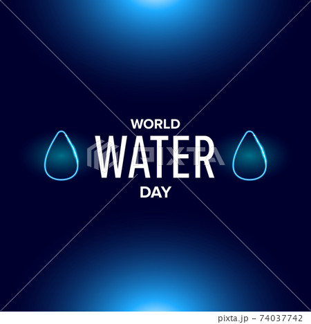 World water day neon style banner design template. 22 march International water day neon concept horizontal vector illustration with text and water on blue water background. 74037742