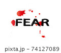 Word fear and red drops, vector illustration 74127089