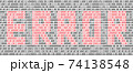 Word Error written in binary code. 74138548