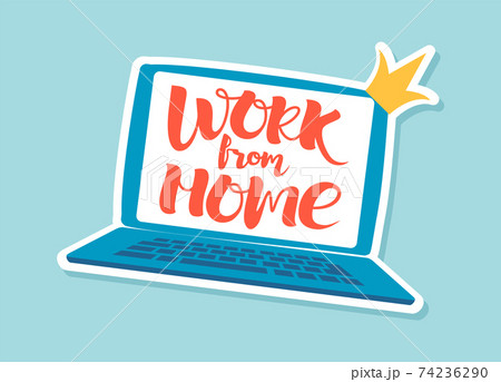 Work from home. Freelance concept. Laptop with calligraphy lettering on screen and golden crown symbol. Electronic device, modern computer for remote work. Vector flat style poster Work from home. Freelance concept. Laptop with calligraphy lettering on screen and golden crown symbol. Electronic device, modern computer for remote work. Vector flat style poster 74236290