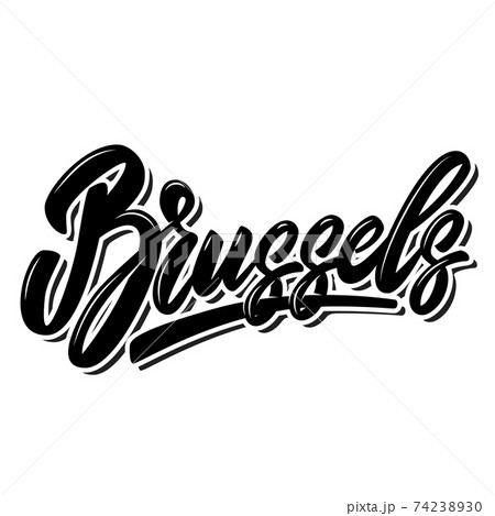 Brussels (capital of Belgium). Lettering phrase on white background. Design element for poster, banner, t shirt, emblem. Vector illustration Brussels (capital of Belgium). Lettering phrase on white background. Design element for poster, banner, t shirt, emblem. Vector illustration 74238930