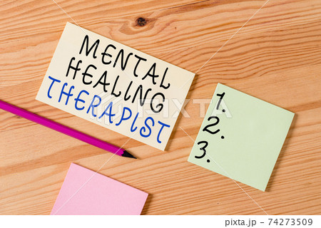 Text sign showing Mental Healing Therapist 74273509