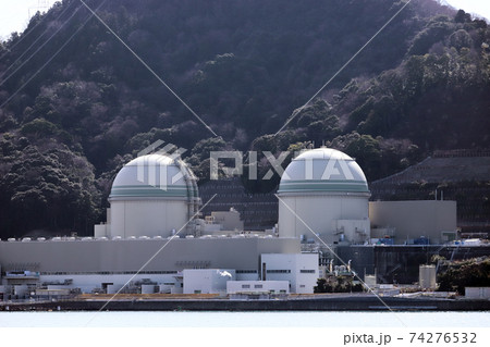 高浜原子力発電所2021(福井県 大飯郡 高浜町) 高浜原子力発電所2021(福井県 大飯郡 高浜町) 74276532