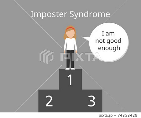 Impostor Syndrome and make you feel that you are still not good enough vector 74353429