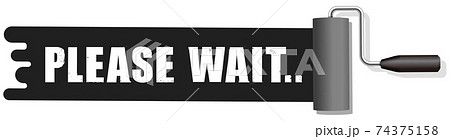 ペンキ インクローラー 文字 ベクターイラスト 黒 Please Wait のイラスト素材