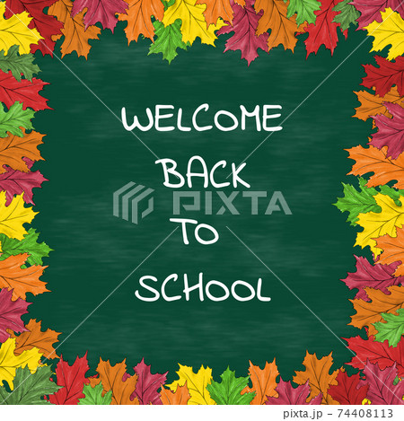 Welcome back to school chalkboard poster Welcome back to school chalkboard poster 74408113