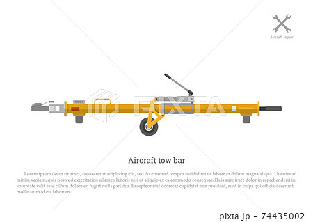 Aircraft tow bar. Aviation equipment for repair and maintenance Aircraft tow bar. Aviation equipment for repair and maintenance 74435002