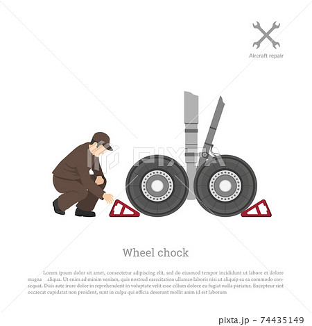 Repair and maintenance of aircraft. Mechanic puts wheel chock for airplane. Plane service Repair and maintenance of aircraft. Mechanic puts wheel chock for airplane. Plane service 74435149
