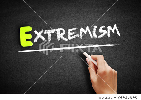 Hand writing Extremism on blackboard, concept background 74435840