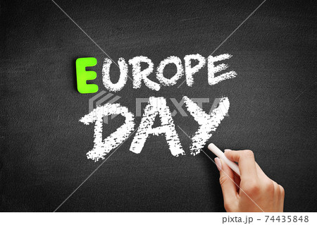 Hand writing Europe day on blackboard, concept background 74435848