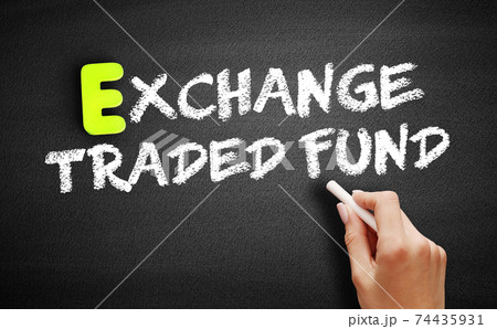 Hand writing Exchange Traded Fund on blackboard, concept background Hand writing Exchange Traded Fund on blackboard, concept background 74435931