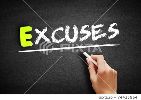 Excuses text on blackboard, business concept 74435964