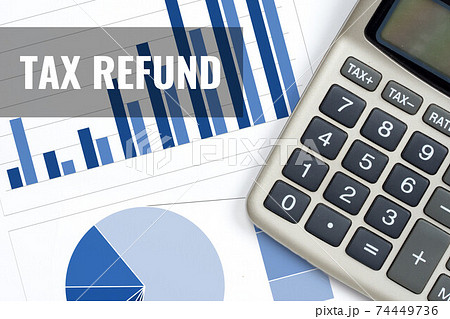 tax refund, rise trend report business concept 74449736