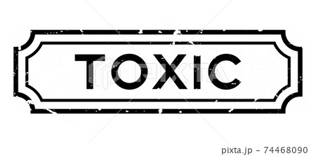 Grunge black toxic word rubber seal stamp on white background Grunge black toxic word rubber seal stamp on white background 74468090