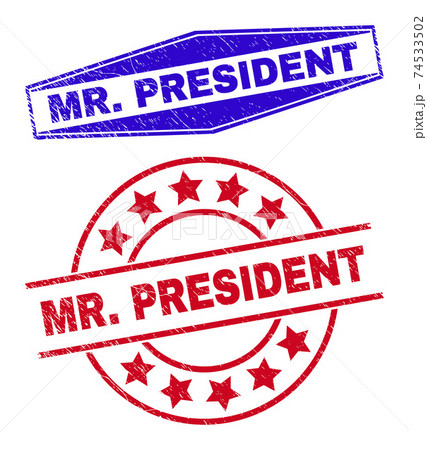 MR. PRESIDENT Unclean Stamp Seals in Circle and Hexagonal Forms 74533502