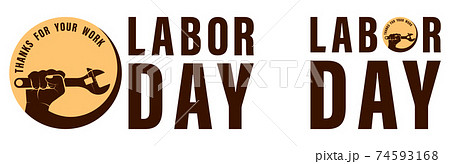 Happy labor day. Emblem logo, part of the banner. Vector on a white background Happy labor day. Emblem logo, part of the banner. Vector on a white background 74593168